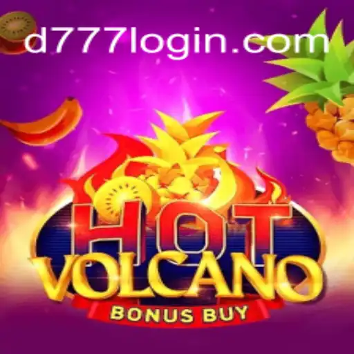 Discover the Excitement of HotVolcanoBonusBuy with the D777 Advantage